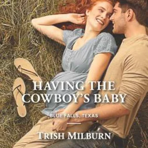 Having the Cowboy's Baby