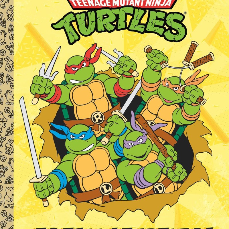 Totally Turtles! (Teenage Mutant Ninja Turtles)