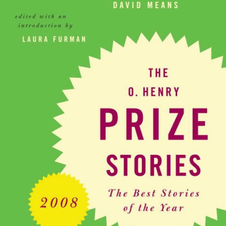 O. Henry Prize Stories 2008