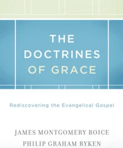 The Doctrines of Grace