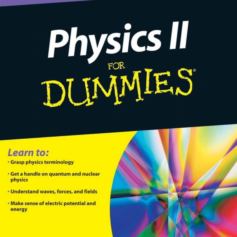 Physics II for Dummies