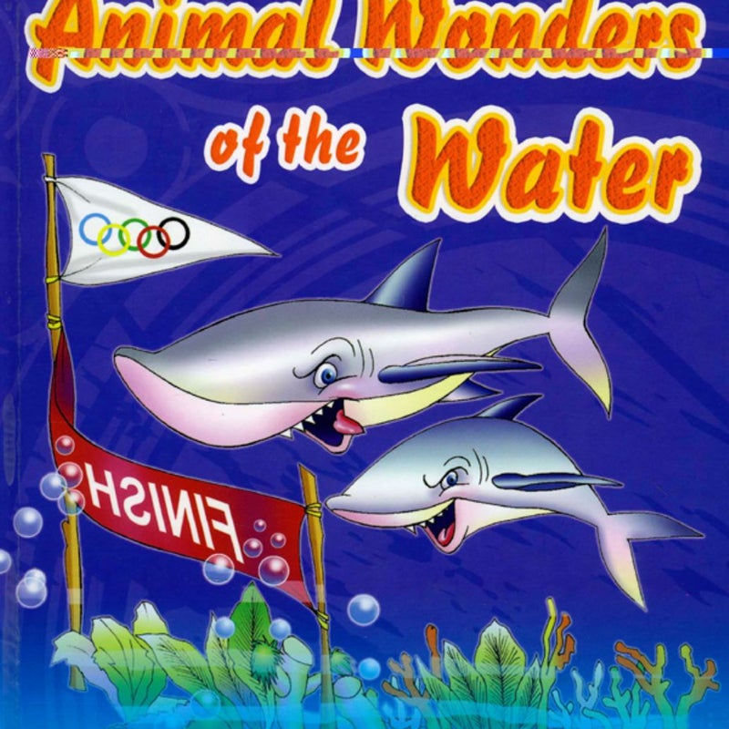 Animal Wonders of the Water