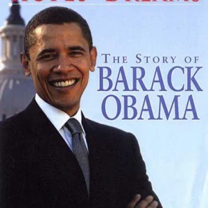 Hopes and Dreams: the Story of Barack Obama