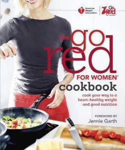 Go Red for Women Cookbook