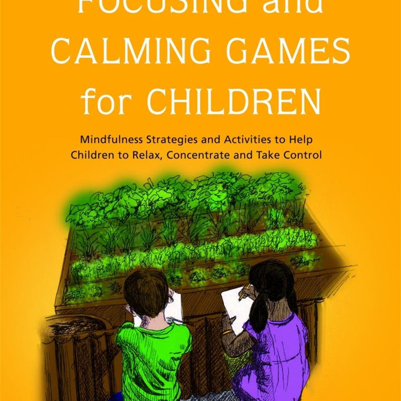 Focusing and Calming Games for Children