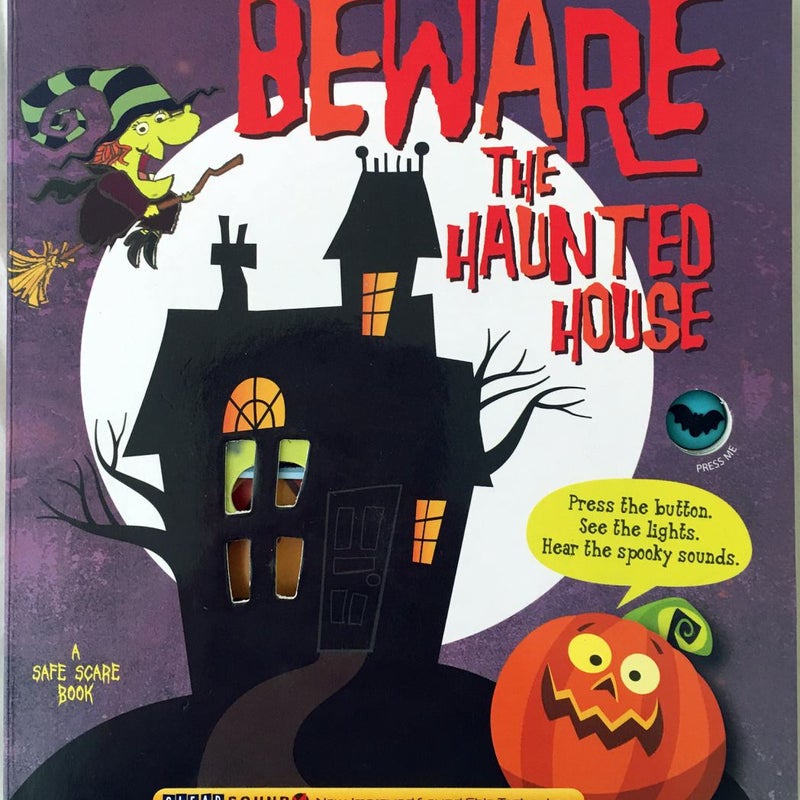 Beware the Haunted House