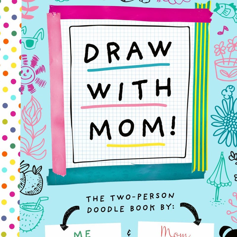 Draw with Mom!