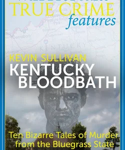 Kentucky Bloodbath