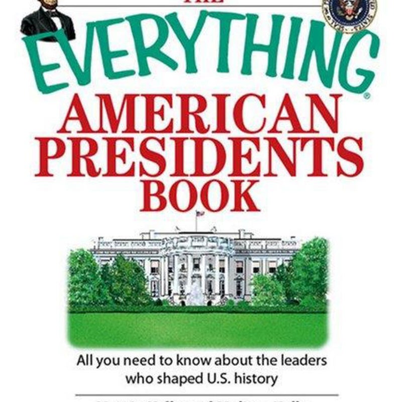 The Everything American Presidents Book