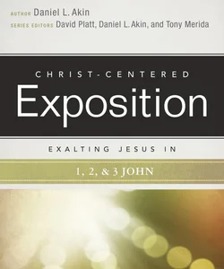 Exalting Jesus in 1,2,3 John