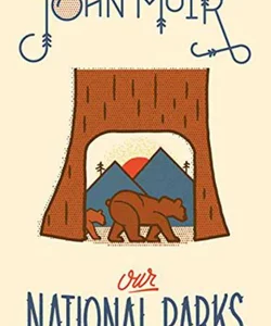 Our National Parks