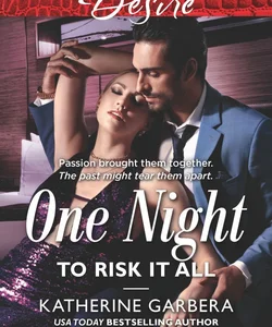 One Night to Risk It All