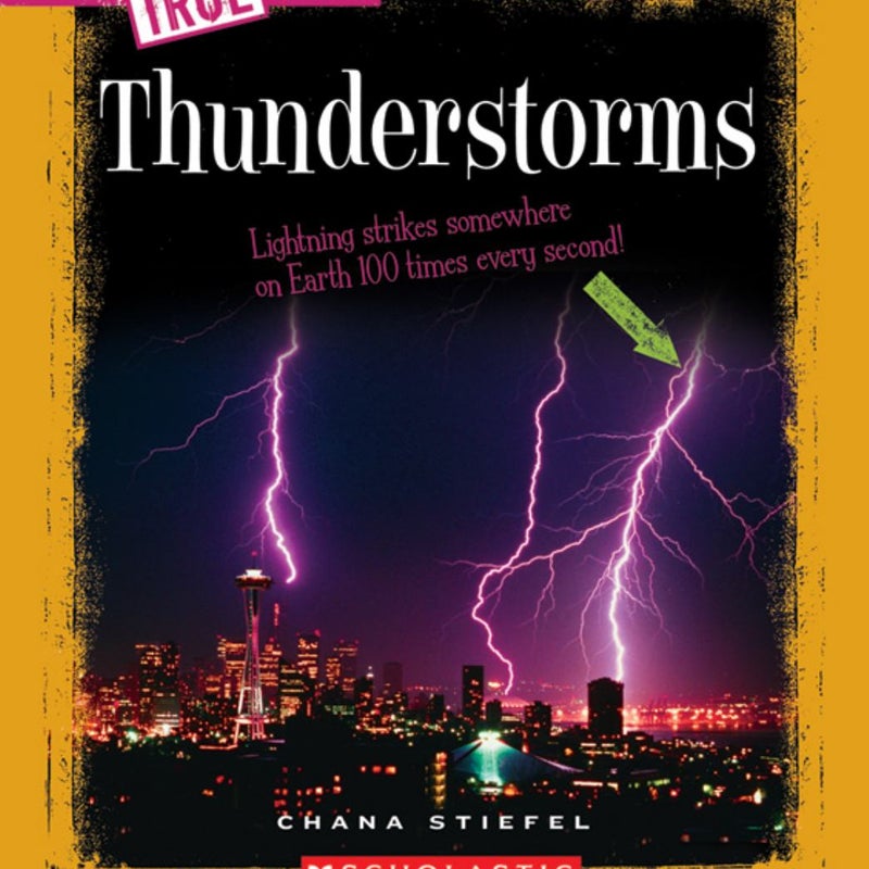 Thunderstorms (a True Book: Earth Science)