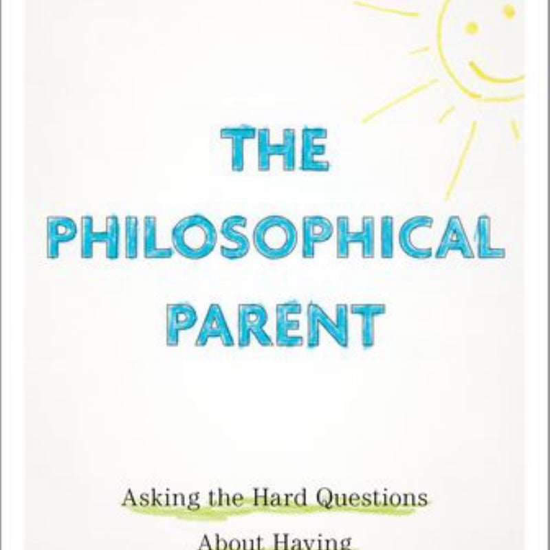 The Philosophical Parent
