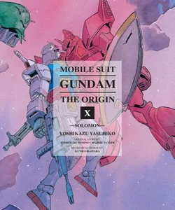 Mobile Suit Gundam: the ORIGIN 10