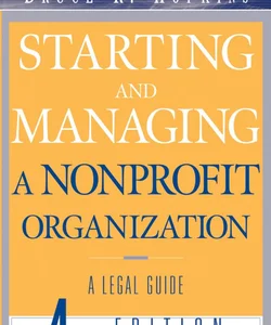Starting and Managing a Nonprofit Organization