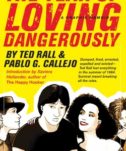 The Year of Loving Dangerously