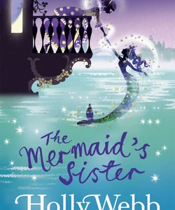 A Magical Venice Story: the Mermaid's Sister