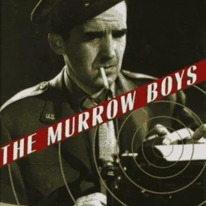 The Murrow Boys