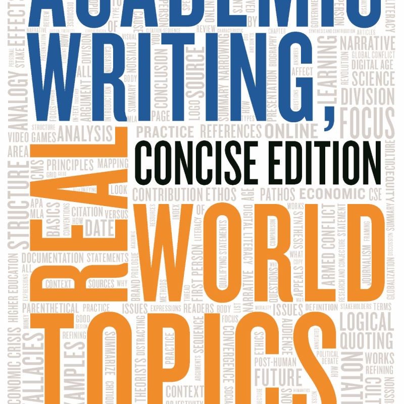 Academic Writing, Real World Topics - Concise Edition