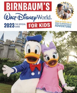 Birnbaum's 2023 Walt Disney World for Kids