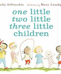 One Little Two Little Three Little Children