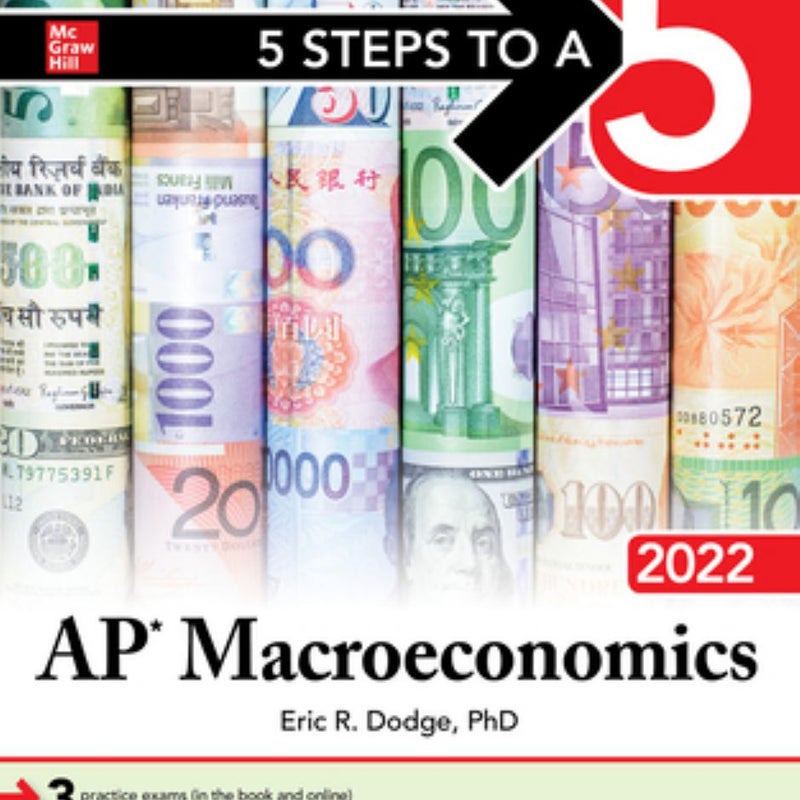 5 Steps to a 5: AP Macroeconomics 2022