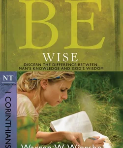 Be Wise (1 Corinthians)