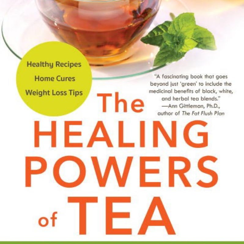 The Healing Powers of Tea