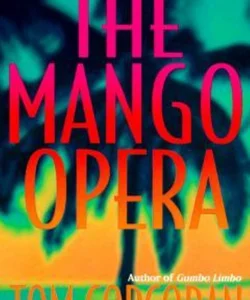 The Mango Opera