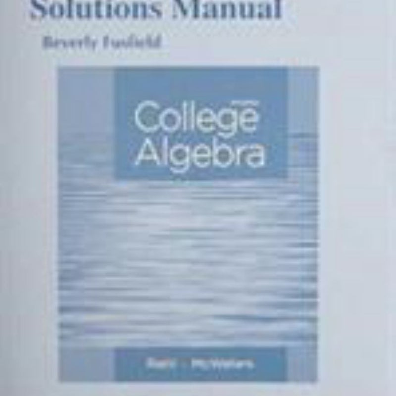 Student's Solutions Manual for College Algebra