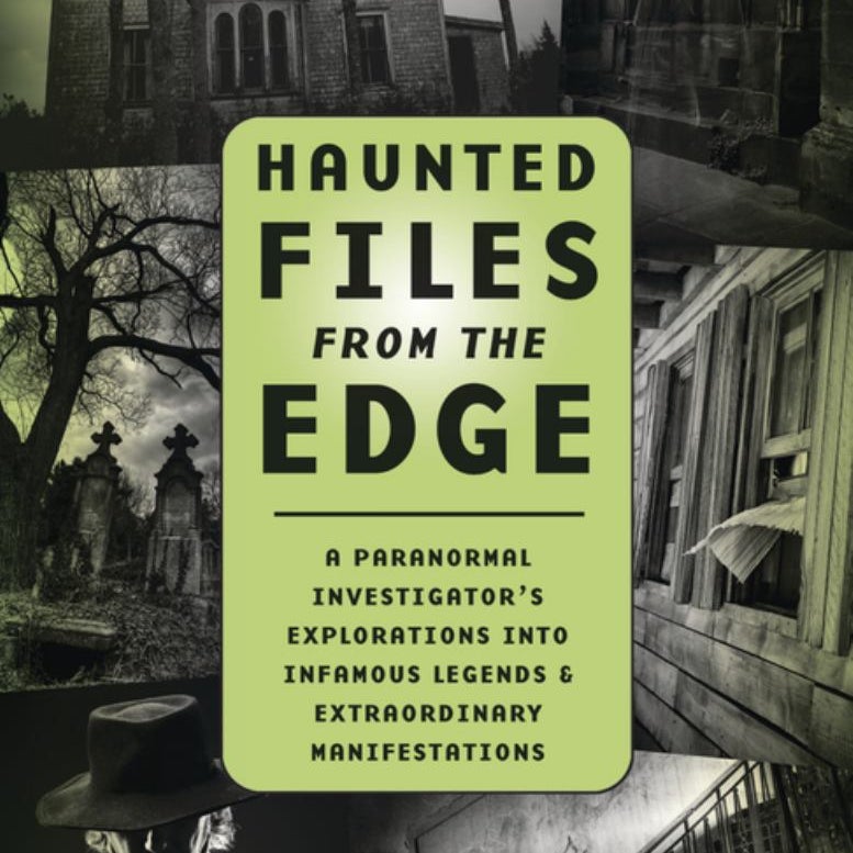 Haunted Files from the Edge