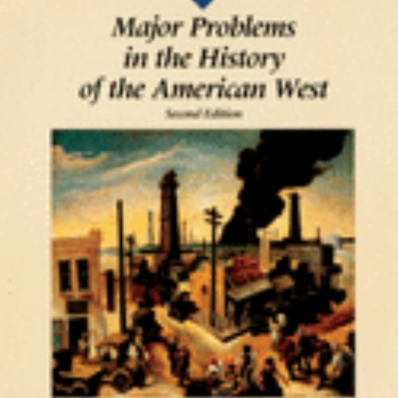 Major Problems in the History of the American West