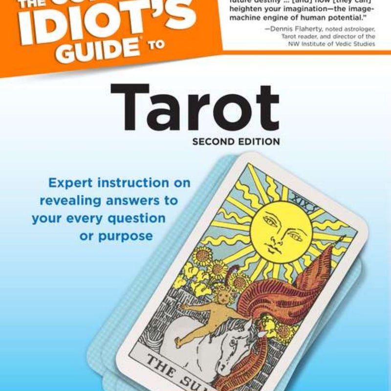 The Complete Idiot's Guide to Tarot