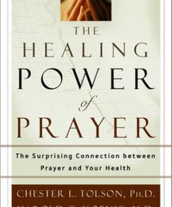 The Healing Power of Prayer