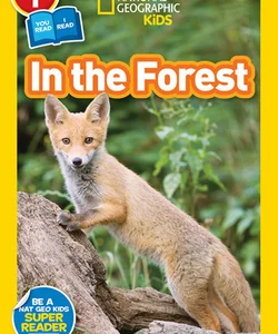 National Geographic Readers: in the Forest
