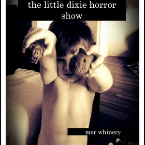 The Little Dixie Horror Show