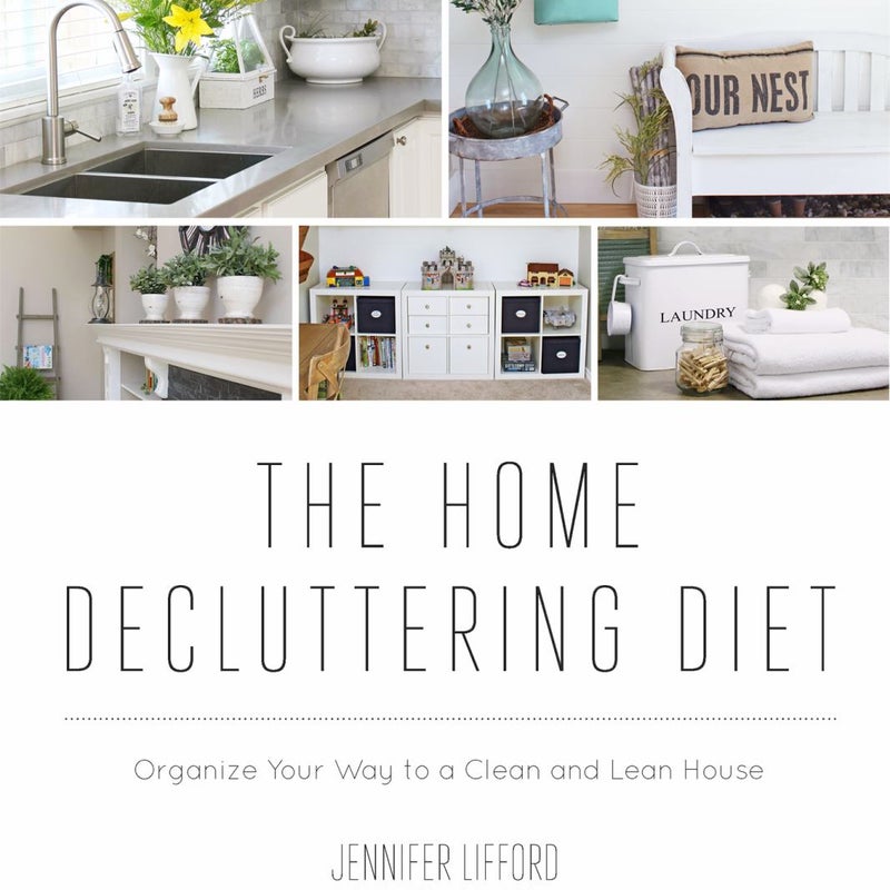 The Home Decluttering Diet