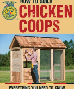 How to Build Chicken Coops