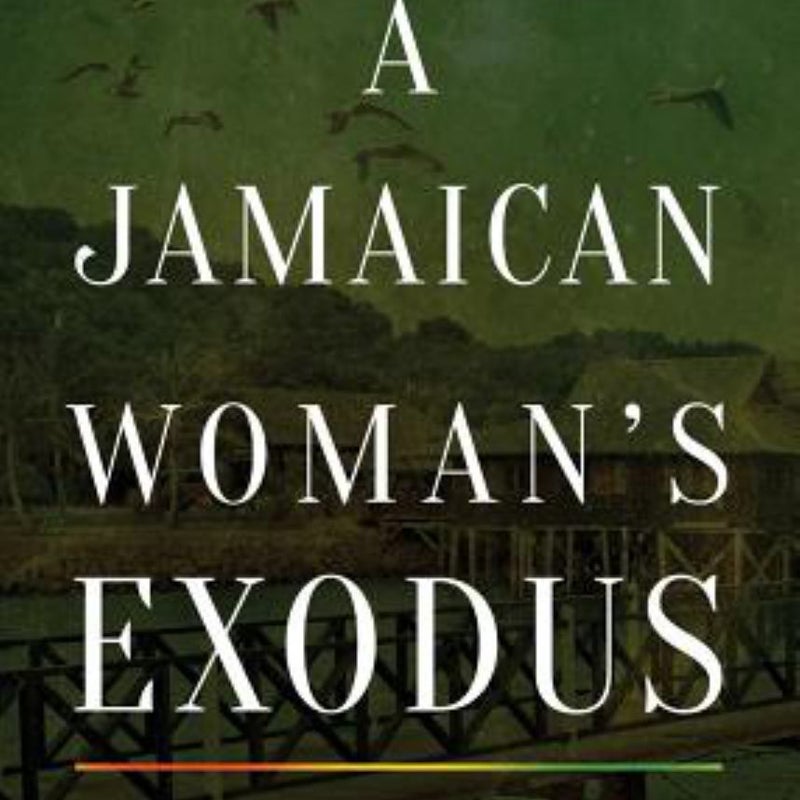 A Jamaican Woman's Exodus