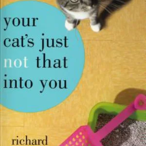 Your Cat's Just Not That into You
