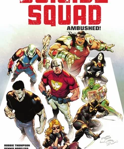 Suicide Squad Vol. 2: Ambushed!