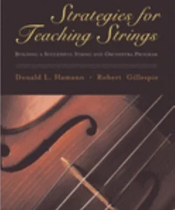 Strategies for Teaching Strings