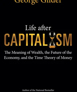 Life after Capitalism