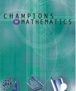 Champions of Math