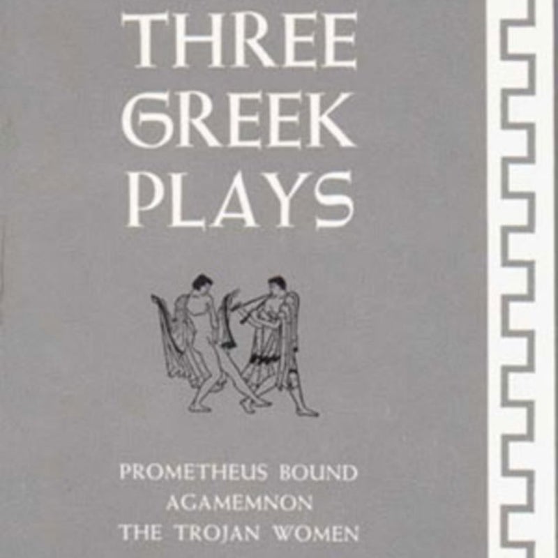 Three Greek Plays