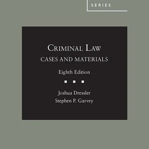 Cases and Materials on Criminal Law