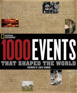 1000 Events That Shaped the World