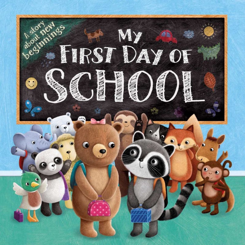 My First Day of School