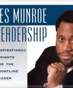 Myles Munroe on Leadership